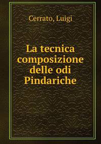 La tecnica composizione delle odi Pindariche