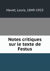 Notes critiques sur le texte de Festus