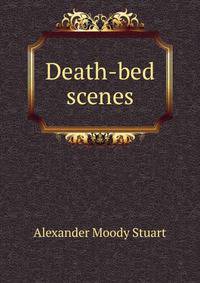 Death-bed scenes