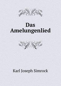 Das Amelungenlied