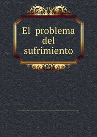 El problema del sufrimiento