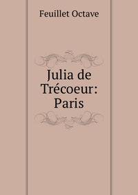 Julia de Trecoeur: Paris