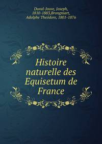 Histoire naturelle des Equisetum de France