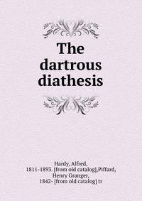 The dartrous diathesis