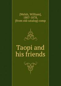 Taopi and his friends