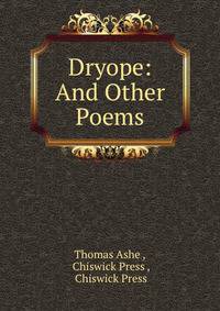Dryope: And Other Poems