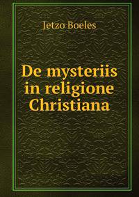 De mysteriis in religione Christiana