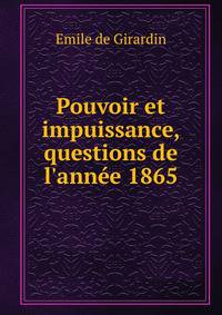 Pouvoir et impuissance, questions de l'ann?e 1865
