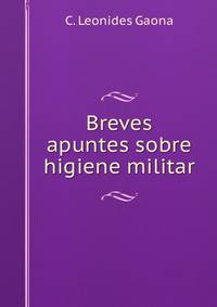 Breves apuntes sobre higiene militar