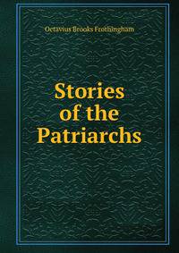 Stories of the Patriarchs
