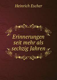 Erinnerungen seit mehr als sechzig Jahren