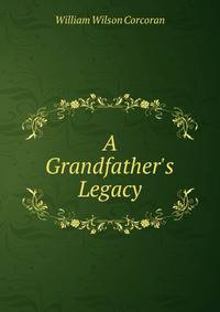 A Grandfather's Legacy