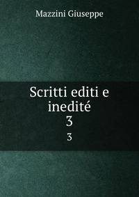Scritti editi e inedit. 3