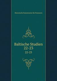 Baltische Studien. 22-23