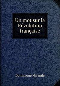 Un mot sur la Revolution francaise