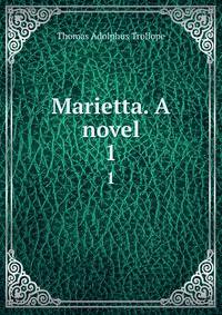 Marietta. A novel. 1