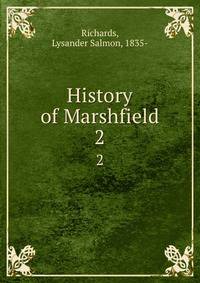 History of Marshfield. 2