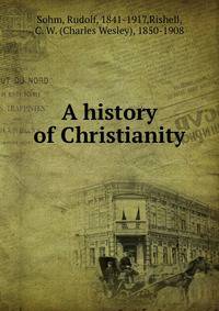 A history of Christianity