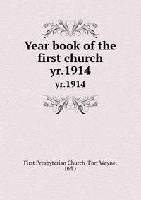 Year book of the first church. yr.1914