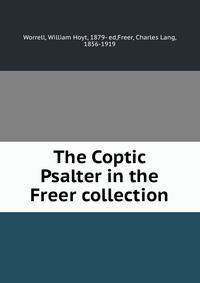 The Coptic Psalter in the Freer collection