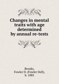 Changes in mental traits with age determined by annual re-tests