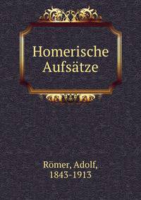 Homerische Aufsatze