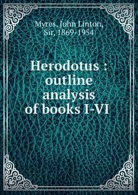 Herodotus : outline analysis of books I-VI