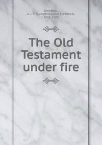 The Old Testament under fire
