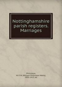 Nottinghamshire parish registers. Marriages