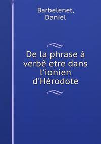 De la phrase ? verb? etre dans l'ionien d'H?rodote