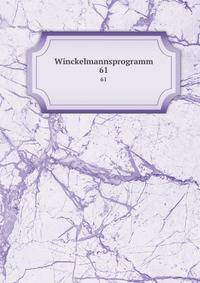 Winckelmannsprogramm. 61