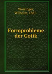 Formprobleme der Gotik