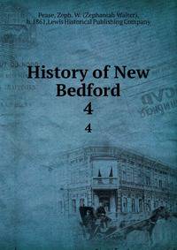 History of New Bedford. 4