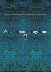 Winckelmannsprogramm. 67