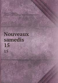 Nouveaux samedis. 15