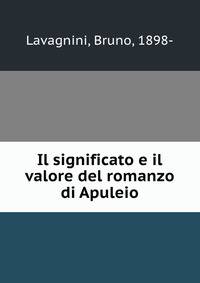 Il significato e il valore del romanzo di Apuleio