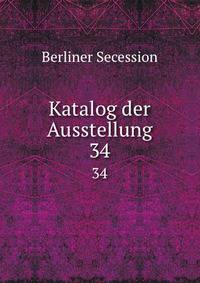 Katalog der Ausstellung. 34