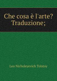 Che cosa ? l'arte? Traduzione;