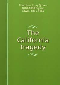 The California tragedy
