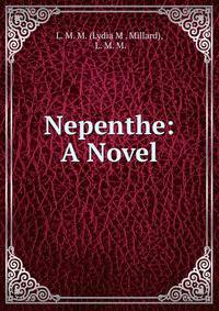 Nepenthe: A Novel