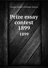 Prize essay contest. 1899