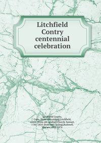 Litchfield Contry centennial celebration