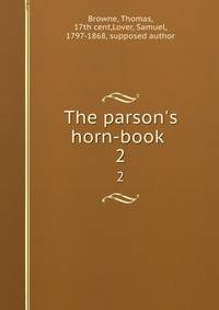 The parson's horn-book