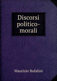 Discorsi politico-morali