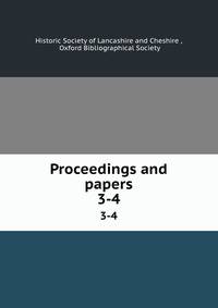 Proceedings and papers. 3-4