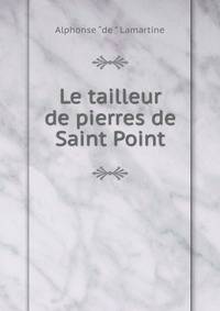 Le tailleur de pierres de Saint Point