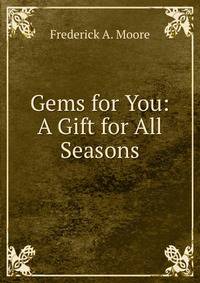 Gems for You: A Gift for All Seasons