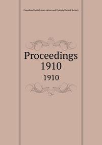 Proceedings. 1910