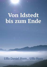 Von Idstedt bis zum Ende