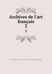 Archives de l'art fran?ais